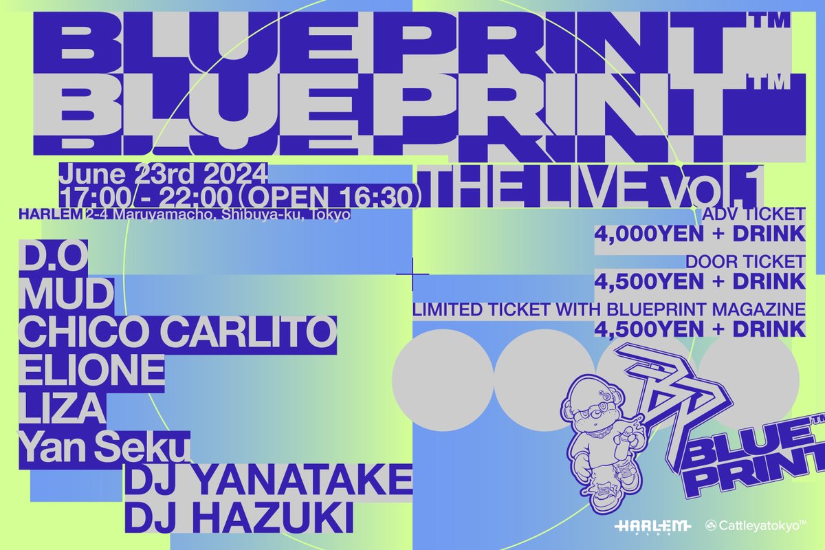 harlemplus's tweet image. 【HIPHOPにフォーカスしたマルチモーダルなプロジェクトである『BLUEPRINT™』が手がける第1回目のLIVE EVENT】

Date：2024年6月23日(日) 
Time：OPEN16:30 / START17:00  

■TICKET INFO： eplus.jp/sf/detail/4094…