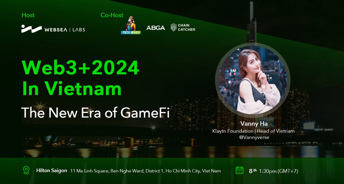 📢 Guest Speaker Announcement! 🎉 Excited to have Vanny Ha @Vannyverse , Head of Vietnam at Klaytn Foundation @klaytn_official, as our guest speaker! Can't wait to hear her fresh input! 📅 June 8th (GMT+7) 📍 Hilton Saigon, Ho Chi Minh City 🙋Sign up: lu.ma/9fcl55fb