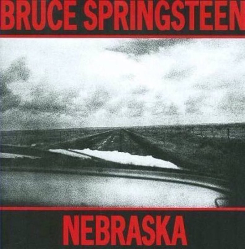 #albumsyoumusthear Bruce Springsteen - Nebraska - 1982