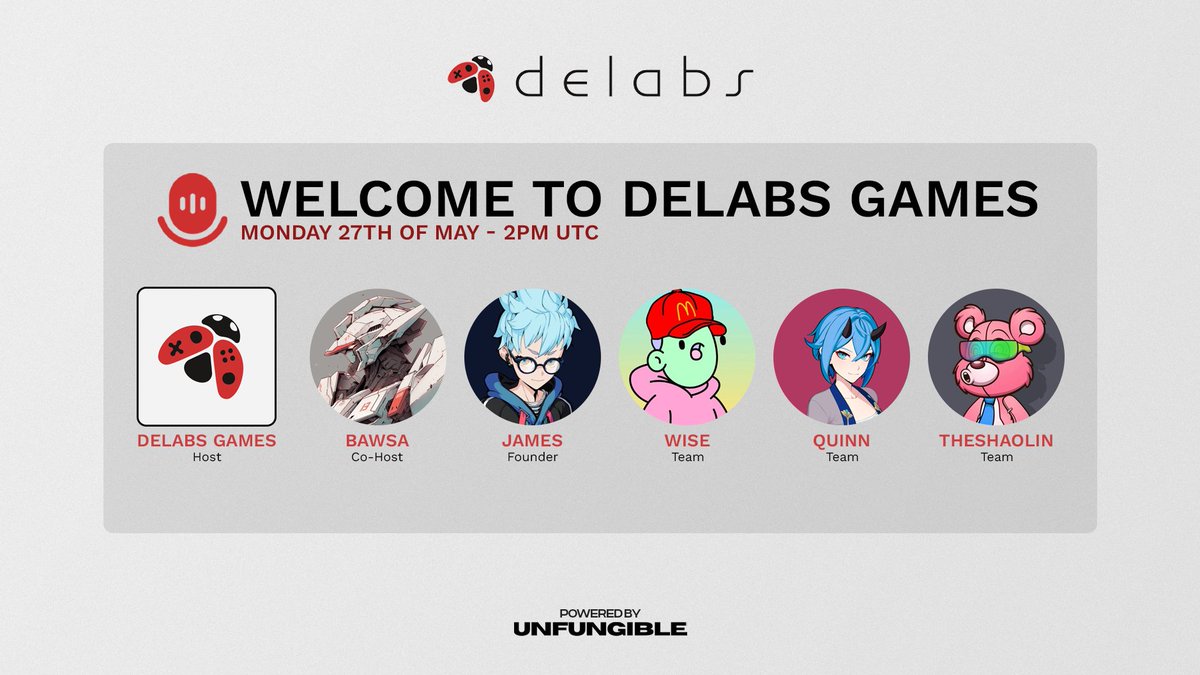 delabsOfficial's tweet image. Welcome to Delabs Games!

⏰️May 27th, 2PM UTC

Join @nftbawsa , @prajna2024 , @0xQuinnK , @wisekim_eth ,and @darylquan8 as we kickoff our Spaces series with Unfungible!

Set your reminders below 👇