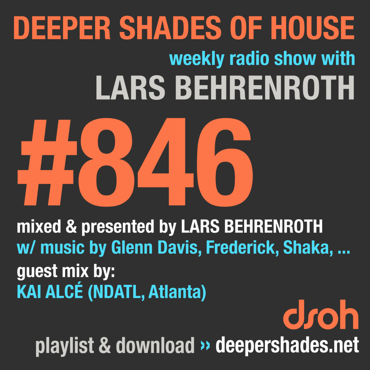 #nowplaying on radio.deepershades.net : Lars Behenrenroth w/ exclusive guest mix by @KAIALCE (NDATL Muzik, Atlanta) - DSOH 846 Deeper Shades Of House #deephouse #livestream #dsoh #housemusic