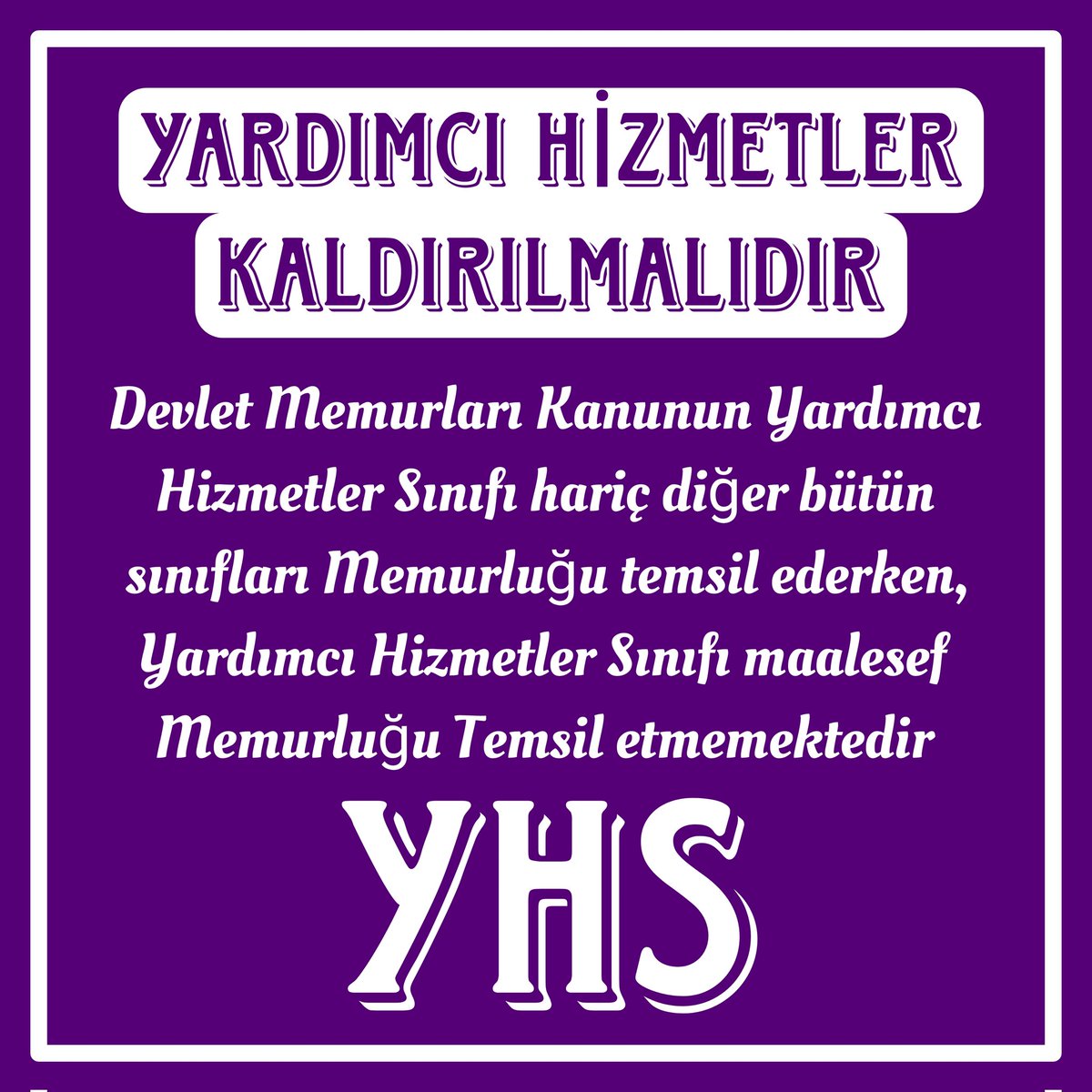 Devlet memurları kanununun yardımcı hizmetler sınıfı hariç diğer bütün sınıfları memurluğu temsil ederken yardımcı hizmetler malesef temsil etmemektedir #YHSMeclisteÇözümBekliyor @eczozgurozel @RTErdogan @_cevdetyilmaz @isikhanvedat @erbakanfatih @DoganBekin @selcukozdag