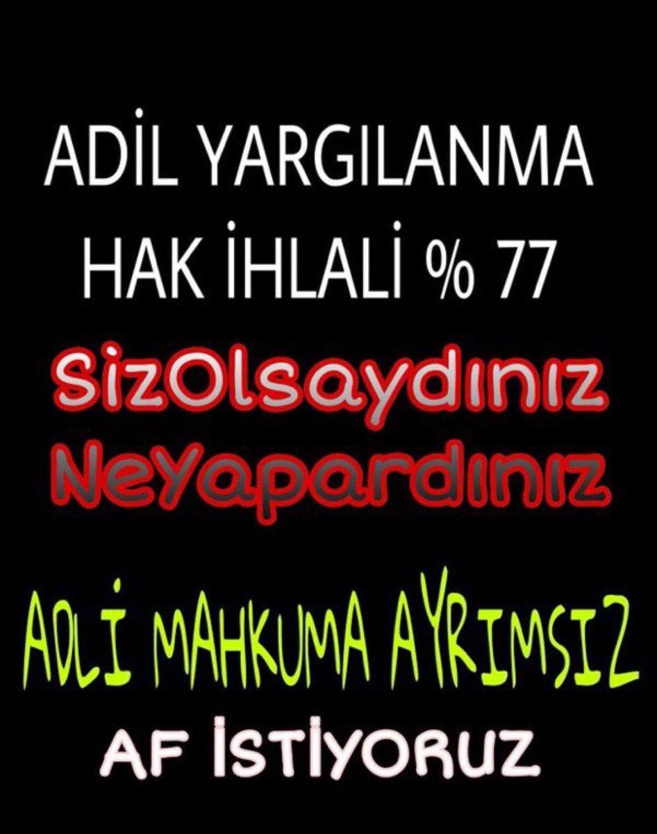 Siyasetçiler AFMeclise bu ülkede adaleti sağlamak bu kadar zor olmamalıydı milyonlarin haykırışlarına kulak tıkamamalıydı bizler devletimizden Af istiyorAf bekliyoruz