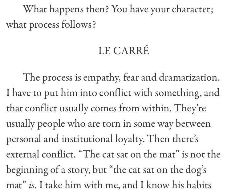 This is the template for all #writingadvice, in my view. #leCarre #writing #writing