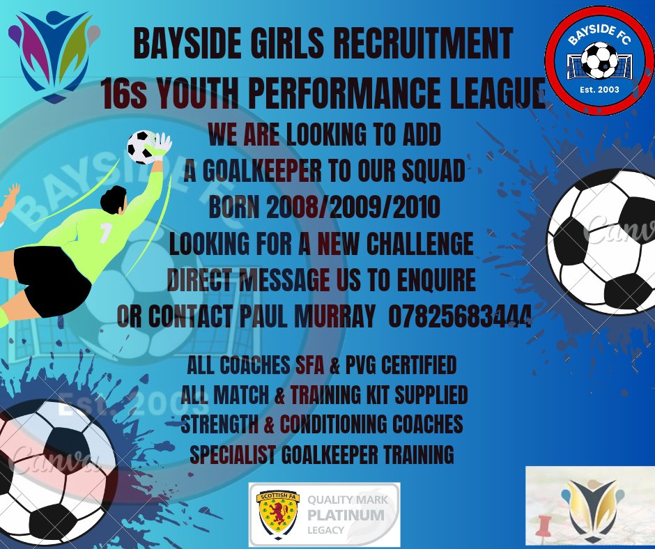 Bayside Girls 16s YPL are looking to add a Goalkeeper to their Youth Performance Squad. If interested, please get in touch , All details are on the poster ⚽️👇 @Jax_Mc_Media @GirlsResults @fife_football