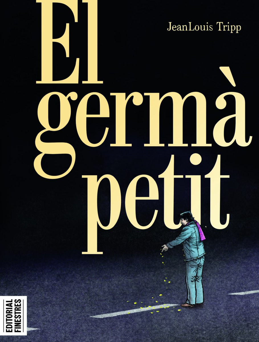 Aquesta setmana s'ha posat a la venda #ElGermàPetit, de @JeanlouisTripp, amb traducció de @paugroscal i publicat per @Ed_Finestres #CòmicEnCatalà