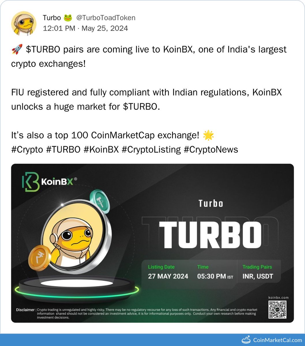 🆕 New Turbo $TURBO event! 
 
27 May 2024 
KoinBX Listing  
 
Source: coinmarketcal.com/en/event/koinb…