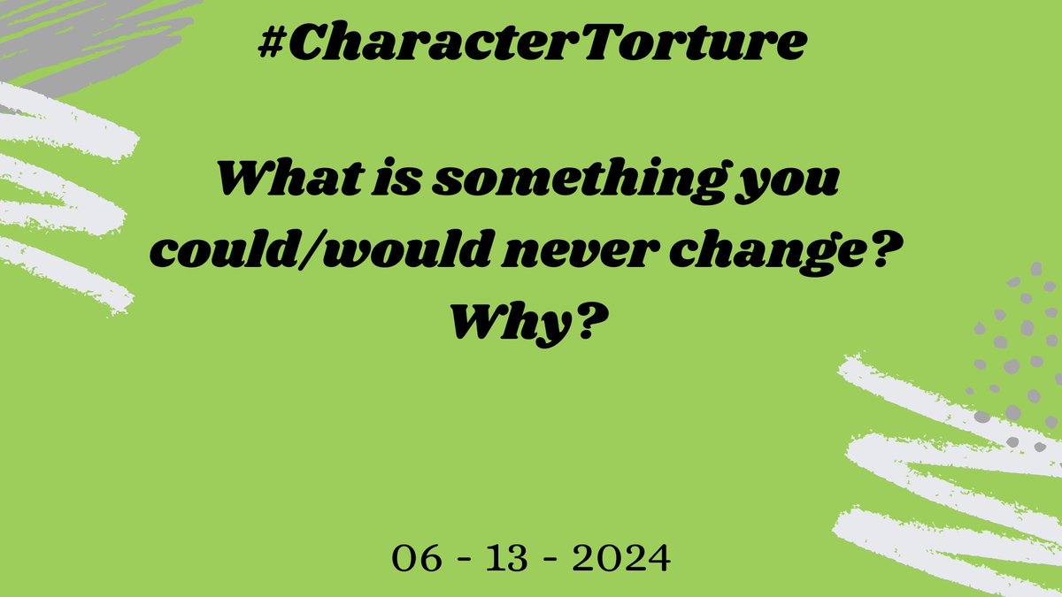 CharTorture's tweet photo. 06 - 13 - 2024
What is something you could/would never change? Why?
Tag @CharacterTor, Use the hashtag, and have fun!!!
#CharacterTorture #writergames #authorgames #amwriting #roleplaygame #WritingCommunity https://t.co/b1xVB6f79S