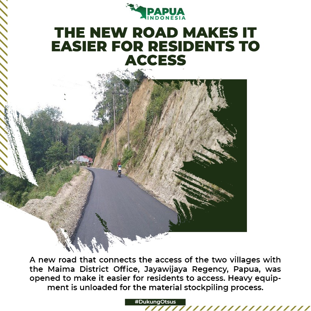 The new roads in Papua make it easier for Papuan residents to access the connectivity.
#WestPapuan