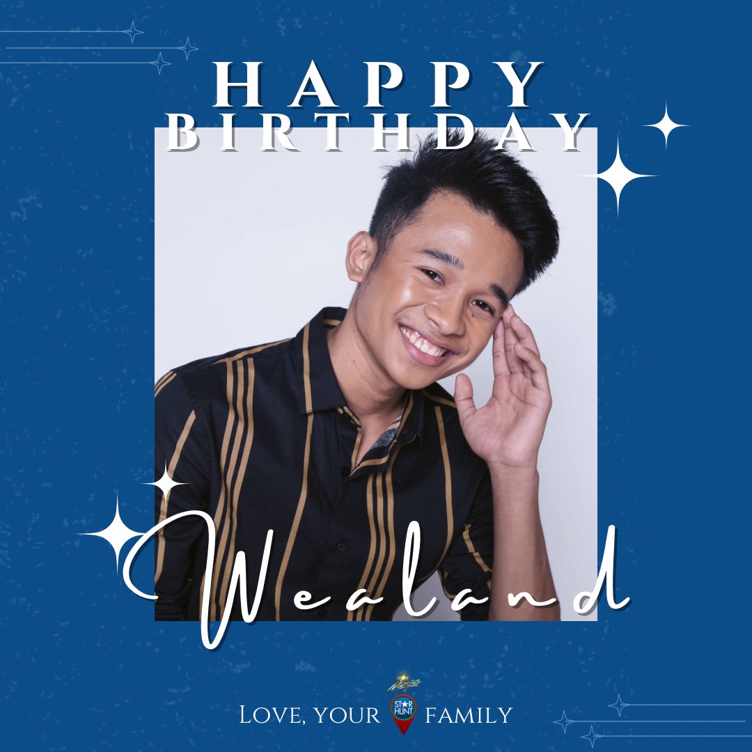 Happy birthday, Wealand! Best wishes for a wonderful year! Enjoy your day and always keep on shining!✨ Love, your Star Hunt family ❤️