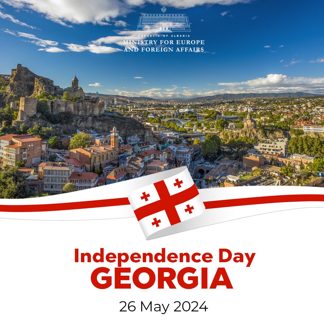 Warm wishes to the people and the Government of Georgia on celebrating #IndependenceDay. Looking forward to further deepening our relations and cooperation in all areas of common interest. 🇦🇱🤝🇬🇪