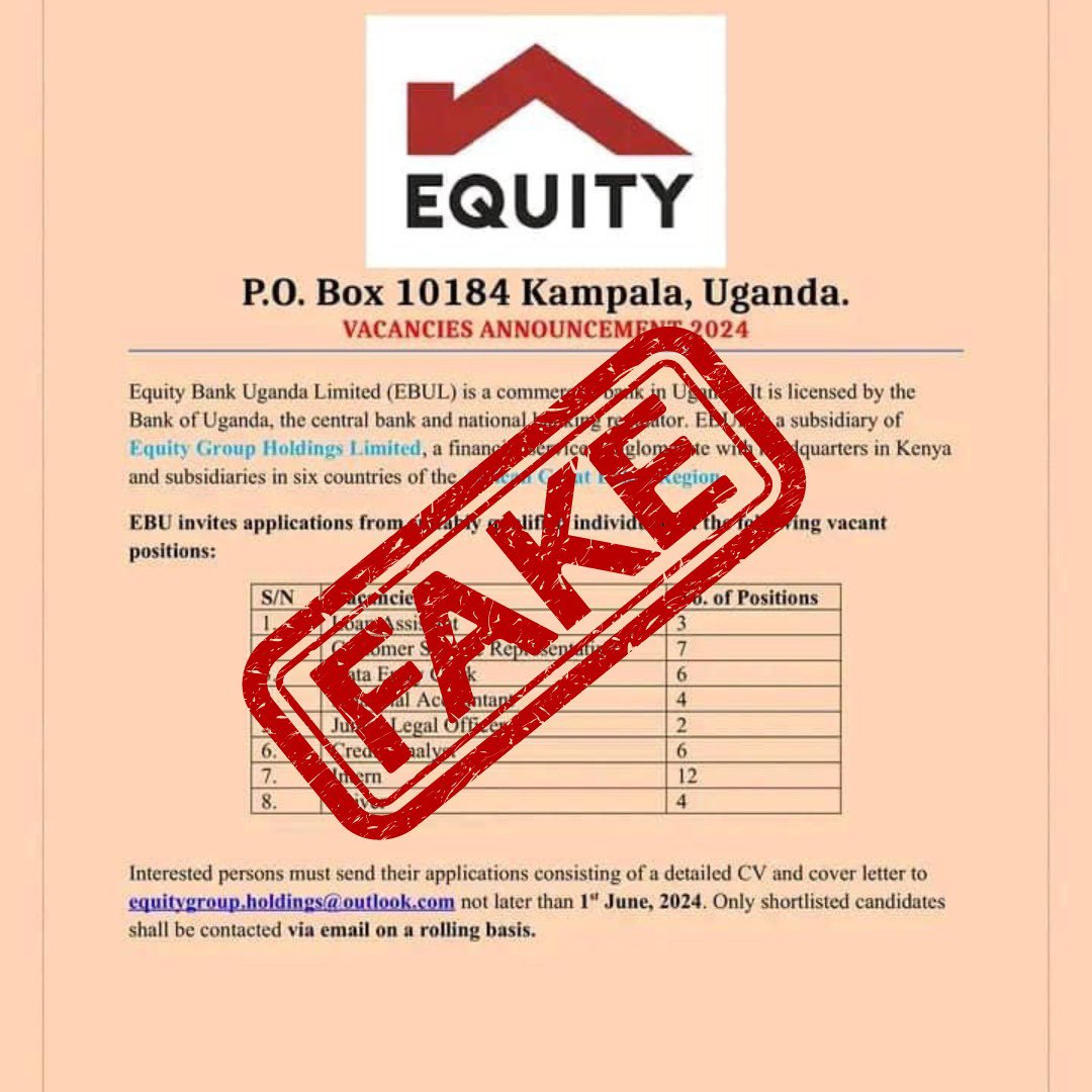 It has come to our attention that some unscrupulous individuals are circulating this vacancy announcement. Please treat this as a fake announcement. Equity Banks' email official email address is info@equitybank.co.ug #BeeraSteady