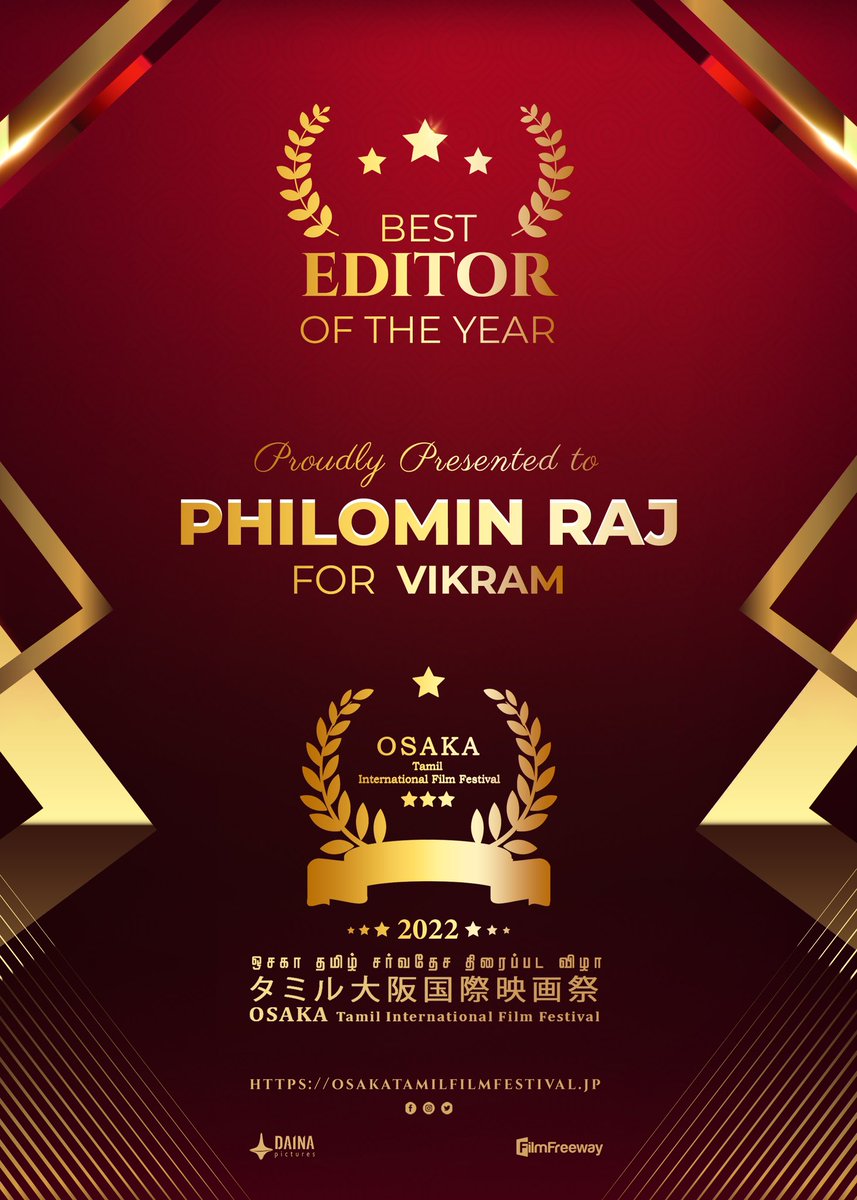 #OTIFF2022 Best Editor Proudly presented to @philoedit for #Vikram @Dir_Lokesh @ikamalhaasan @osaka_tamil @Rajini_Japan @KskSelvaKumaar @SureshDaina