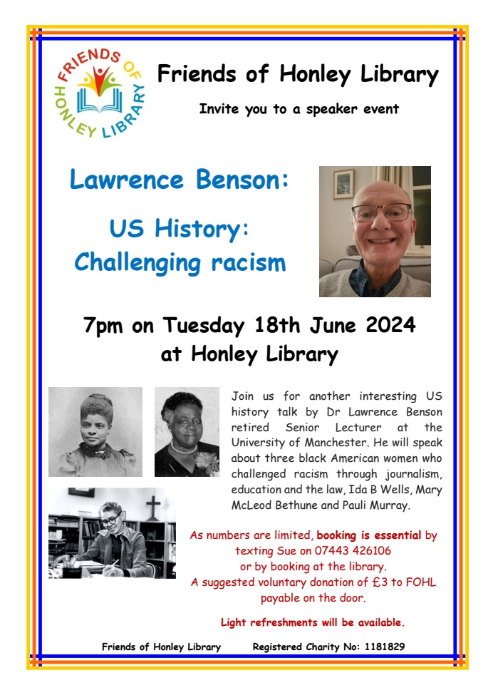 Join us on Tuesday 18th June for 'US History: Challenging Racism' a talk from Lawrence Benson 

Booking is essential. To secure your place message Sue on 07443 426106.