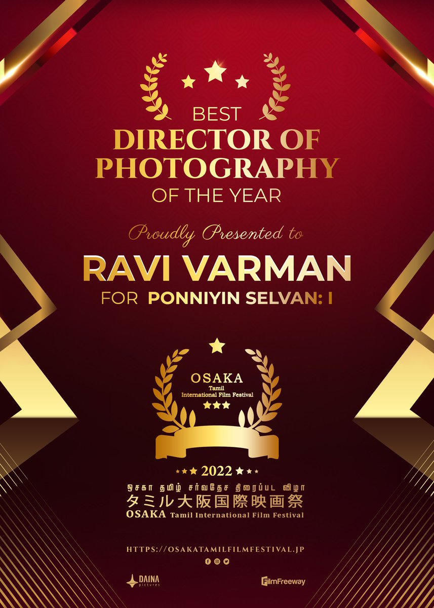 #OTIFF2022 Best Director of Photography Award Proudly presented to Ravi Varman for Ponniyin Selvan: I @actor_jayamravi @chiyaan @Karthi_Offl @osaka_tamil @Rajini_Japan @KskSelvaKumaar @SureshDaina