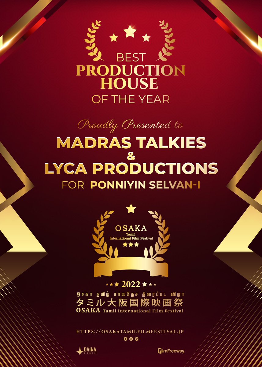 #OTIFF2022 Best Production House Award Proudly presented to @LycaProductions & @MadrasTalkies_ for Ponniyin Selvan: I @actor_jayamravi @chiyaan @Karthi_Offl @osaka_tamil @Rajini_Japan @KskSelvaKumaar @SureshDaina