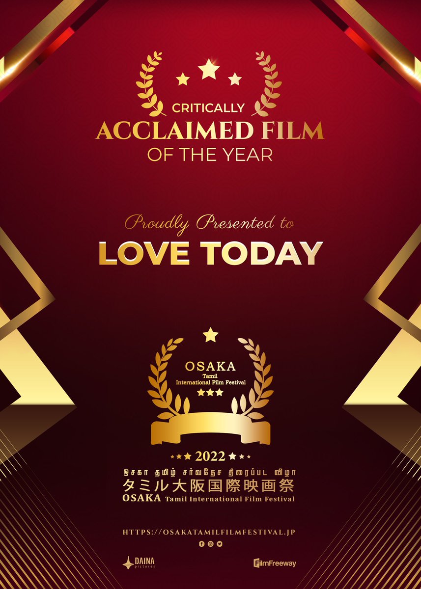 #OTIFF2022 Critically Acclaimed film of the year Award Proudly presented to for #LoveToday @pradeeponelife @archanakalpathi @osaka_tamil @Rajini_Japan @KskSelvaKumaar @SureshDaina