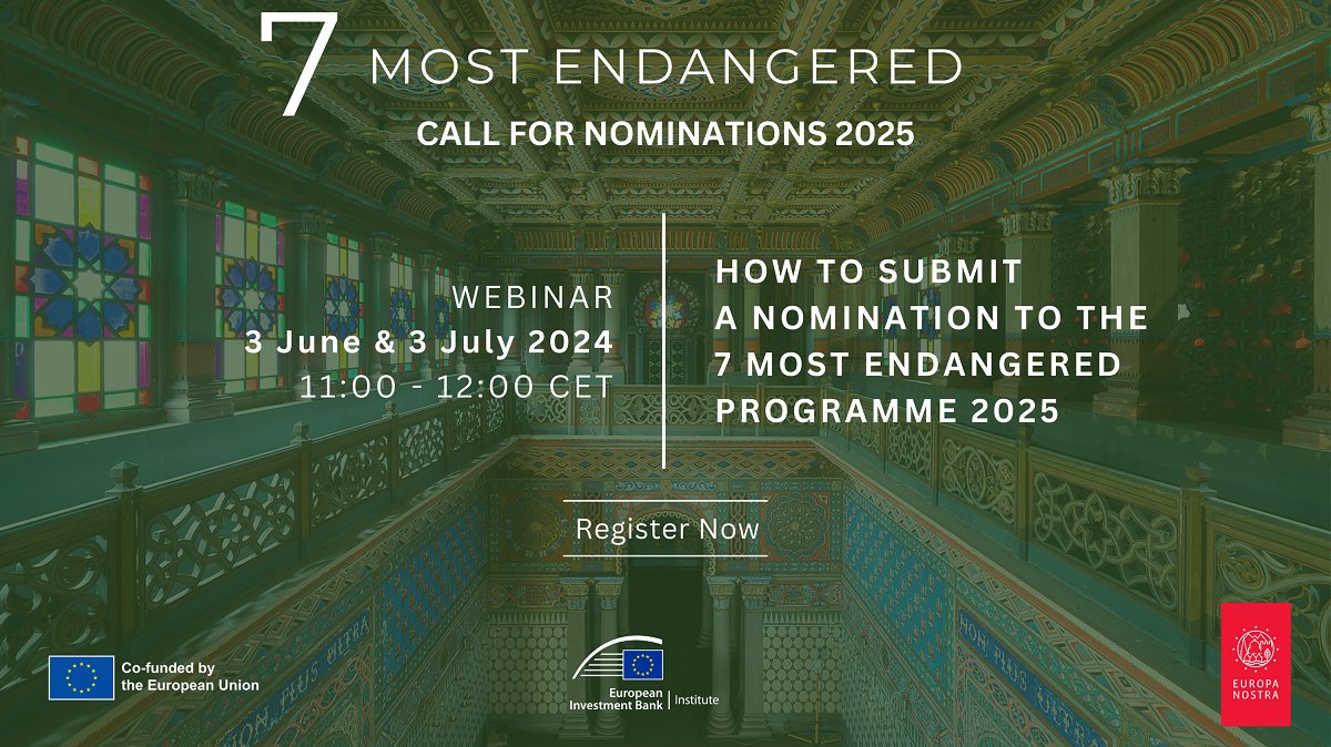 Save the Date 🗓️ We're pleased to announce 2 webinars on how to prepare &amp; submit a nomination to the #7MostEndangered Programme 2025:
🔺Monday 3 June | 11:00 - 12:00 CET
🔺Wednesday 3 July | 11:00 - 12:00 CET
Will you join us? Make sure to register 👉europanostra.org/events/webinar…  #7ME