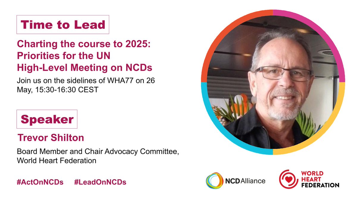 👏Thank you Trevor Shilton, Board Member and Chair Advocacy Committee, @worldheartfed for joining our event on NCD advocacy priorities for the #UNHLM on #NCDs, happening within #WHS2024 ahead of #WHA77. Thank you for highlighting the need for evidence-based action on