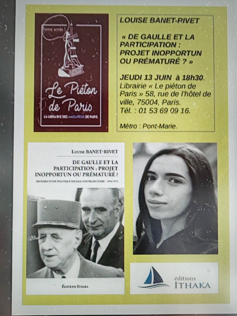 IthakaEditions's tweet photo. Louise Banet-Rivet vous invite, le jeudi 13 juin à 18h30, à la librairie du "piéton de Paris" pour la sortie de son livre: "De Gaulle et la participation: projet inopportun ou prématuré?".
#ithakaeditions #DeGaulle #Pompidou #Histoire #economie #participation https://t.co/7IhUZiSPVp