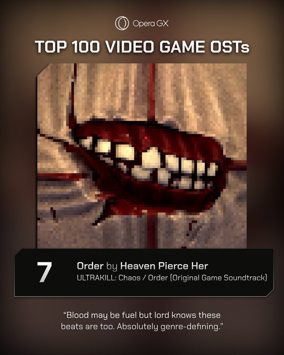 operagxofficial's tweet image. 7. ULTRAKILL 

Top Track: Order - Heaven Pierce Her
#Top100GameOSTs