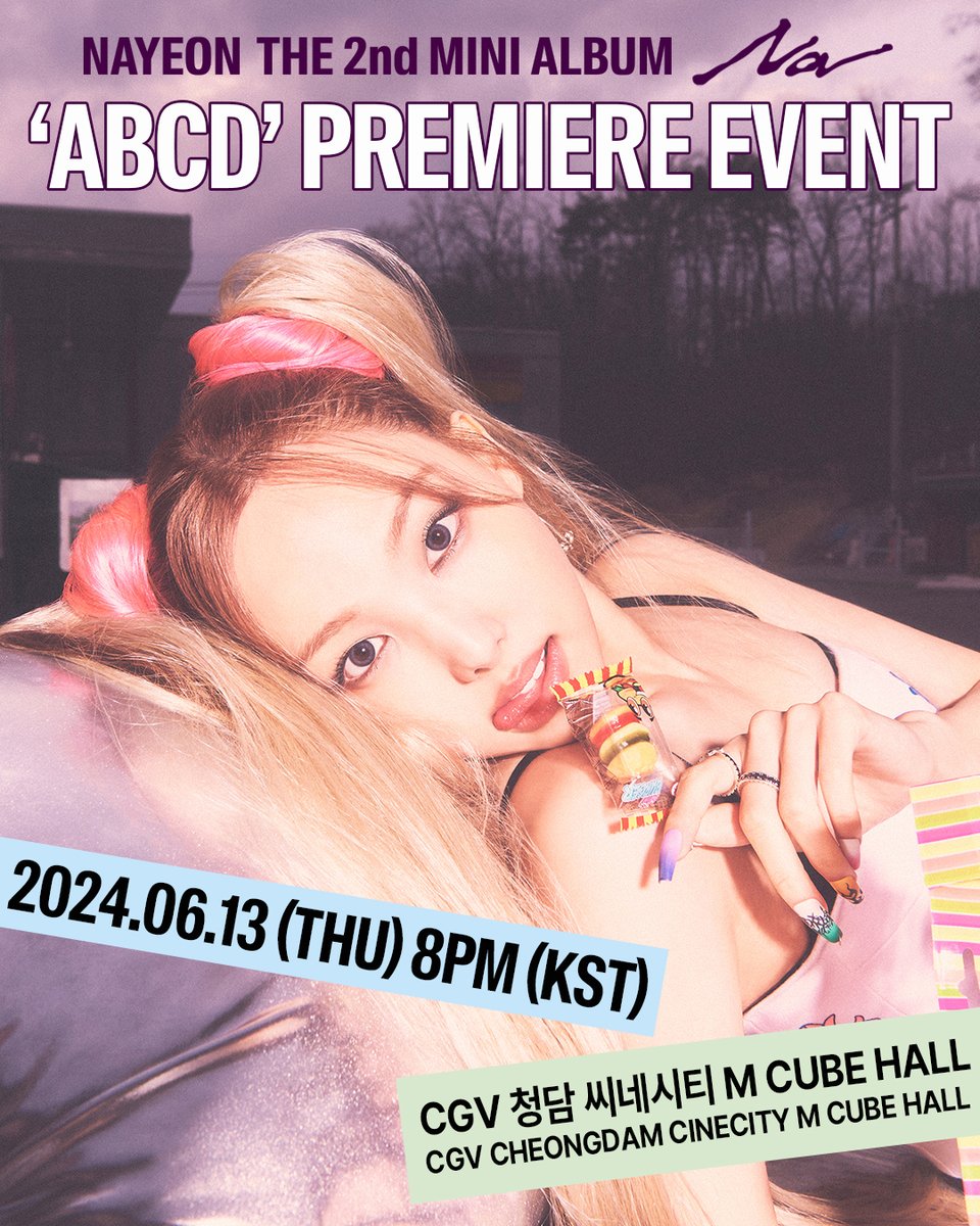 JYPETWICE's tweet image. NAYEON THE 2nd MINI ALBUM "NA"

'ABCD' PREMIERE EVENT
🗓 2024.06.13 (THU) 8PM (KST)
📍 CGV 청담 씨네시티 M CUBE HALL 

EVENT NOTICE
🔗jypfans.com/community/twic… 

"NA" Pre-Save &amp;amp; Pre-Order
NAYEON.lnk.to/NAYEON_NA 

Release on
2024.06.14 FRI 1PM KST/0AM ET

#TWICE #트와이스 #NAYEON…
