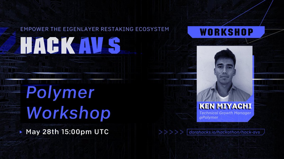 🎉 Join us for the Polymer Workshop | #HackAVS Workshop 05!  📅 May 28th, 15:00 UTC 🎙️ Speaker: Ken Miyachi, Technical Growth Manager @Polymer_Labs  📺 Watch live on Binance: binance.com/en/live/video?… or YouTube: youtube.com/live/4xfu4cnCp…