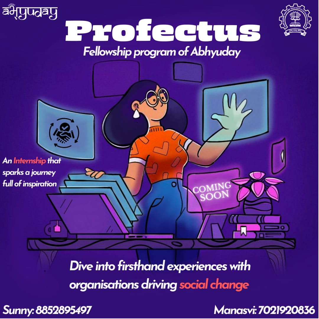 Elevate your future with Abhyuday's #Profectus, an immersive fellowship for #IITBombay students. Engage in impactful internships. Stay tuned for updates and be ready to apply! #Internship #Abhyuday #IIT