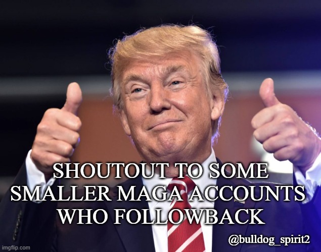 UNITING MAGA ACCTS ⚔️ 05/26/24 Some smaller #MAGA accounts in need of a few more patriot followers. Please follow, follow back! 👇🏻 @PatriotPaul47 @protein_pwder @PureBlood2000 @Brow79591Brown @FJBinDixieland @iFeelYaCecilia @realmikeconcho @ChrisJo15698570 @Christi13689763