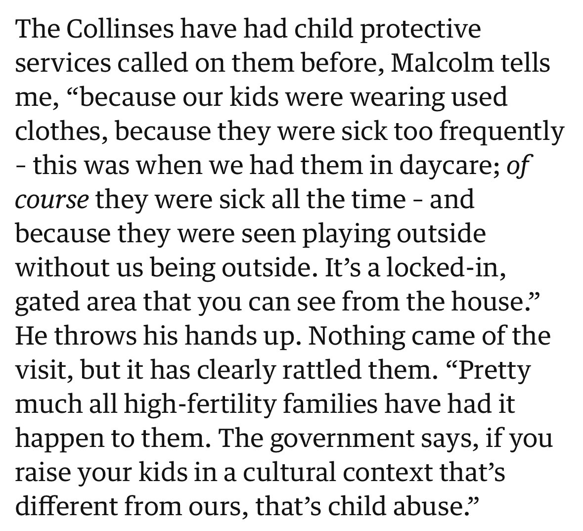 I don’t think Malcom is being completely truthful here. CPS isn’t called because a kid wearing used clothes-maybe clothes that are inappropriate for the weather? Maybe they called CPS because your kids kept coming to daycare with actual fevers?
Link: 
amp.theguardian.com/lifeandstyle/a…