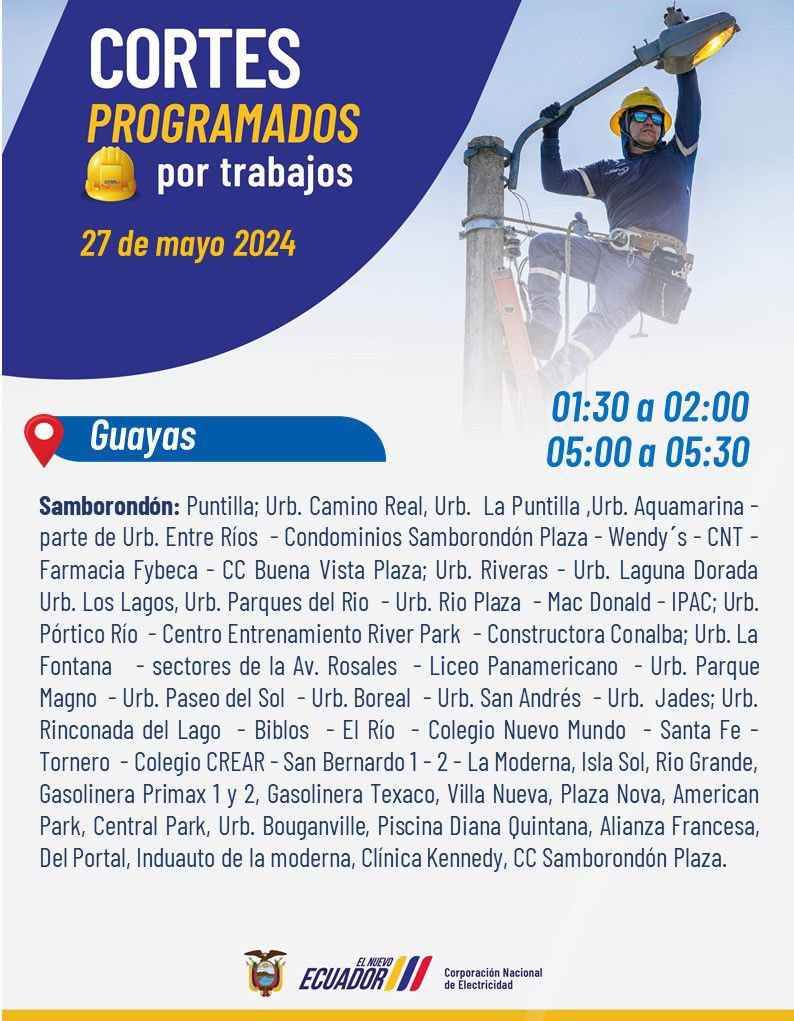 CNEL_EP's tweet photo. Con el fin de asegurar el óptimo desempeño de las distintas Unidades de Negocio, como parte de la planificación institucional, a partir del 27 de mayo se llevarán a cabo los siguientes trabajos programados que causarán cortes de luz en los siguientes sectores y horarios: https://t.co/sQMjBT3S9u
