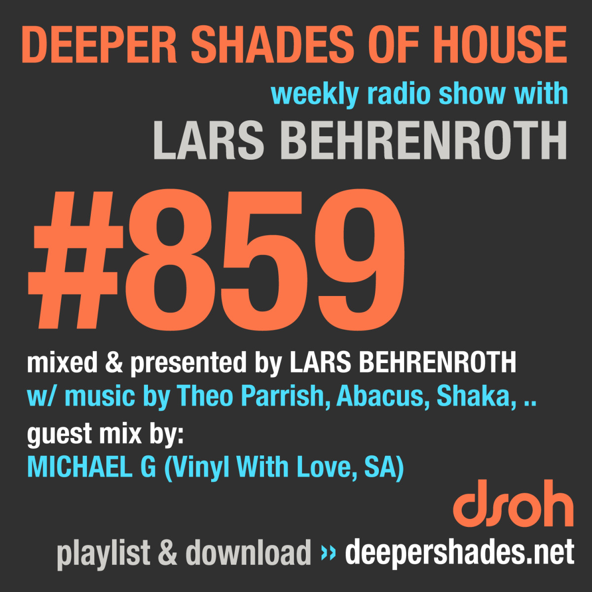 #nowplaying on radio.deepershades.net : Lars Behrenroth w/ exclusive guest mix by MICHAEL G (Vinyl With Love, South Africa) - DSOH 859 Deeper Shades Of House #deephouse #livestream #dsoh #housemusic