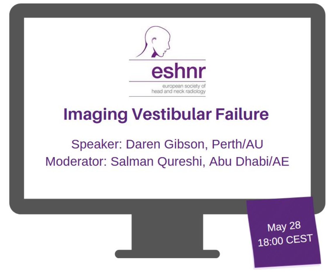 Please join the ESHNR webinar on Tuesday, May 28, at 18:00 CEST 'Imaging Vestibular Failure' Speaker: Daren Gibson, Perth/AU Moderator: @SalmanQureshiDr, Abu Dhabi/AE 🔗tinyurl.com/munvnwyv