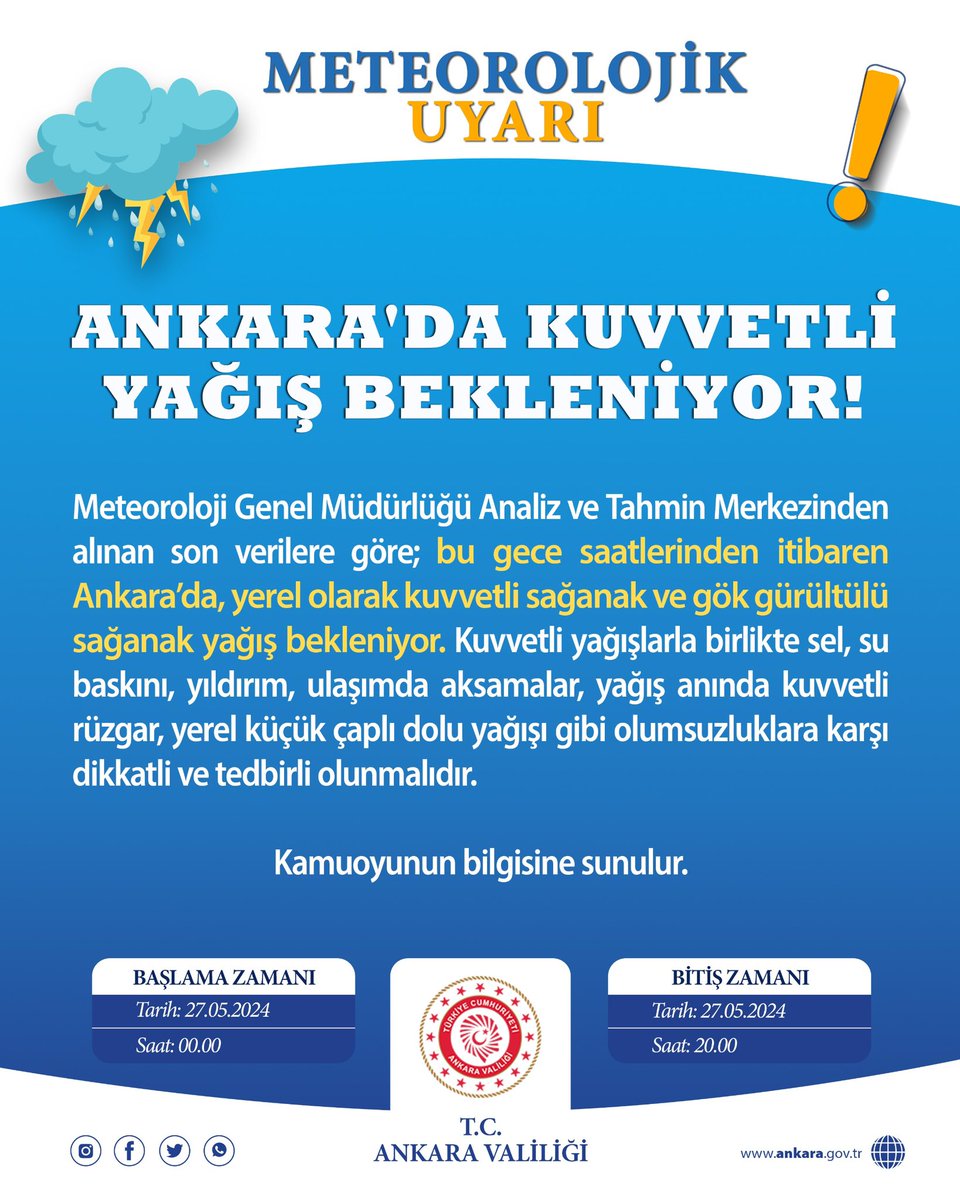 Meteoroloji Genel Müdürlüğü Ankara Bölge Tahmin ve Erken Uyarı Merkezi verilerine göre; Ankara’da 27 Mayıs Pazartesi günü kuvvetli gök gürültülü sağanak yağış bekleniyor❗️ Yaşanması muhtemel olumsuzluklara karşı dikkatli ve tedbirli olunmalıdır.