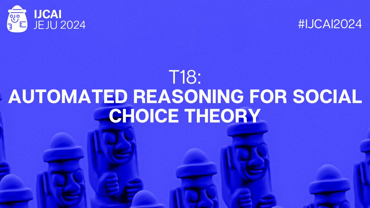 #IJCAItutorial T18: Automated Reasoning for Social Choice Theory #IJCAI2024 🗣️Ulle Endriss @ulle_endriss ➡️ ijcai24.org/tutorials/ Want to design better voting systems? Use AI to automate proving methods for fair group decisions! #SocialChoice #AI #MachineLearning #ML