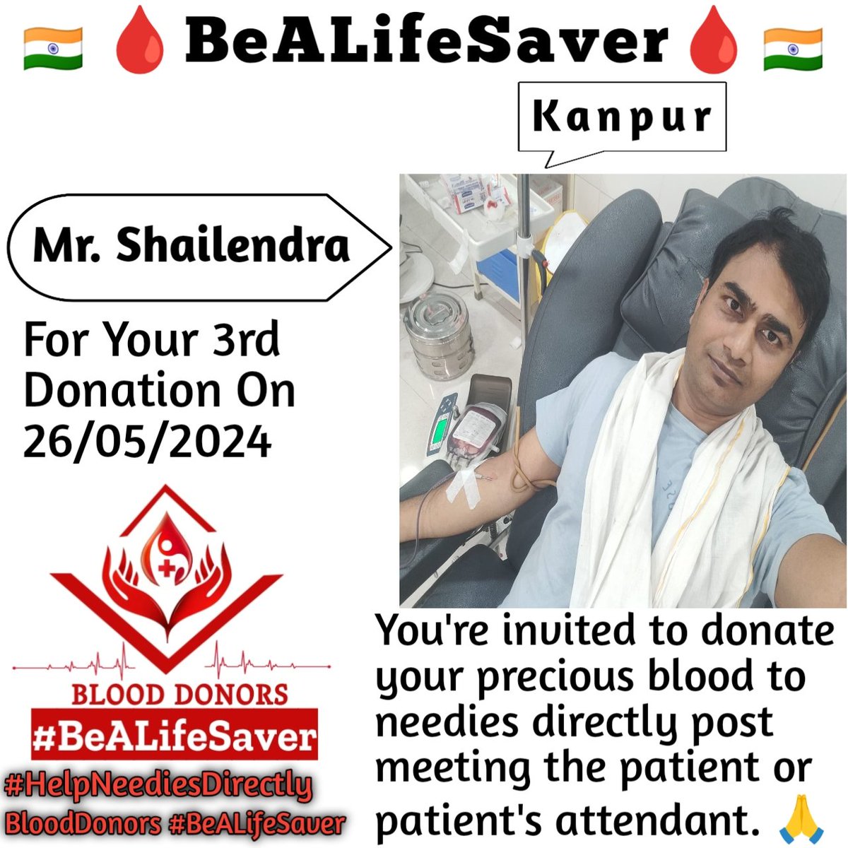 🙏 Congrats For 3rd Blood Donation 🙏 Kanpur BeALifeSaver Kudos_Mr_Shailendra_Ji Today's hero Mr. Shailendra Ji donated blood in Kanpur for the 3rd Time for one of the needies. Heartfelt Gratitude and Respect to Shailendra Ji for his blood donation for Patient admitted in Kanpur