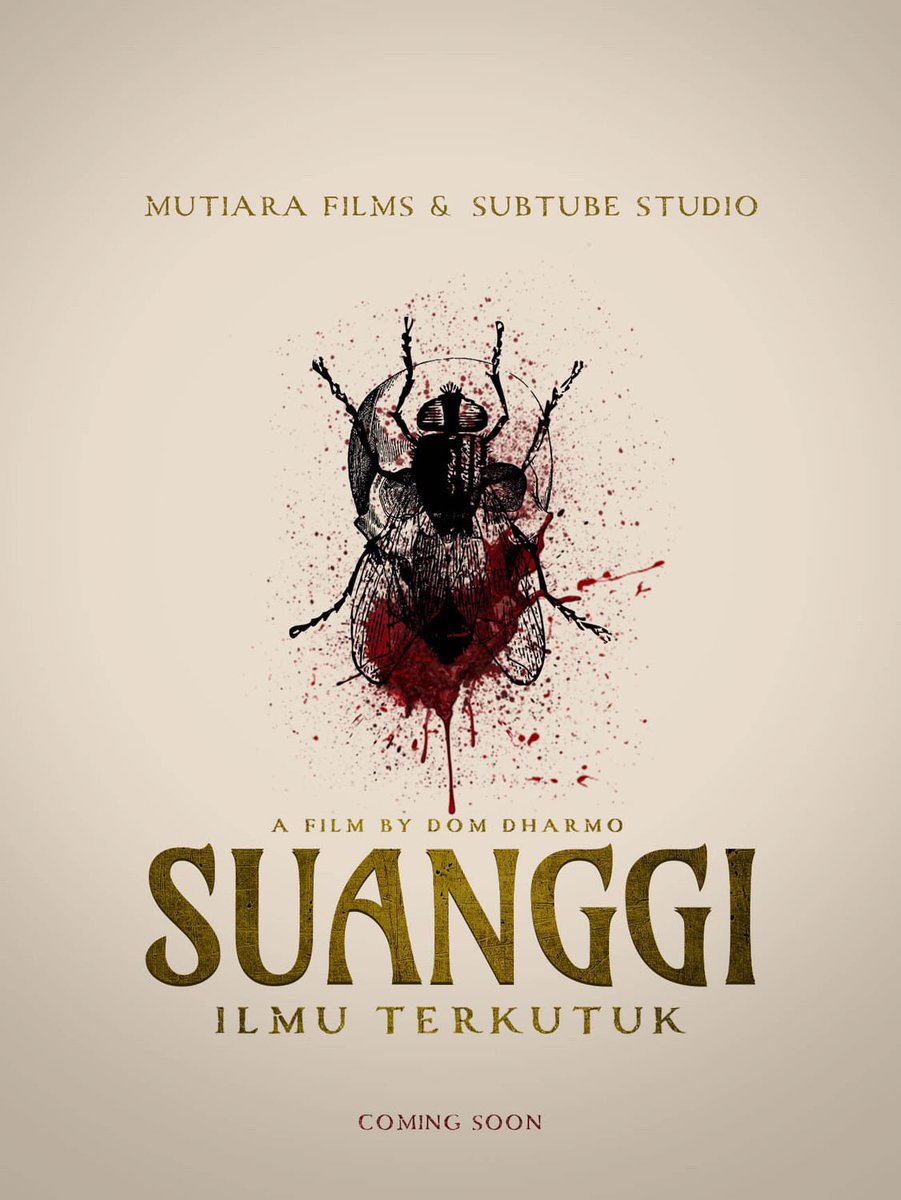 filmsuanggi's tweet photo. Sebuah film karya Dom Dharmo yang
Diproduksi oleh Erya Mutiara Films dan Subtube Studios
Nantikan Suanggi: Ilmu Terkutuk
#FilmSuanggi #SuanggiIlmuTerkutuk #MutiaraFilms #SubtubeStudio https://t.co/cVk0TumBsj
