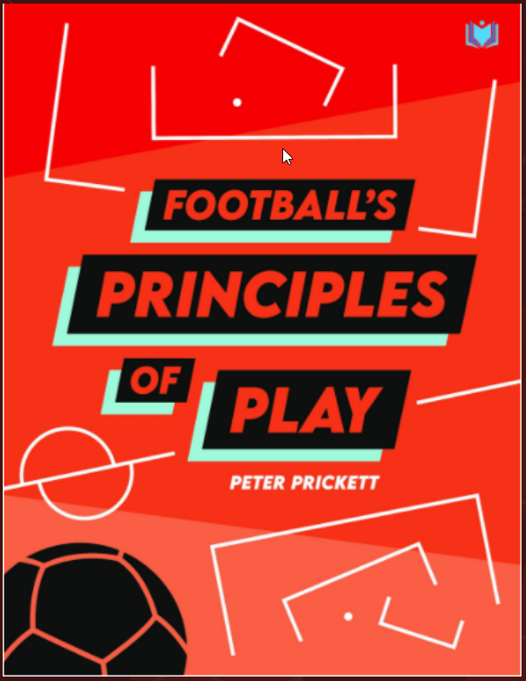 Starting your UEFA C? You are my target audience! Principles of Play was written to explain the game at it's most fundamental levels in a clear yet comprehensive manner. Check it out!