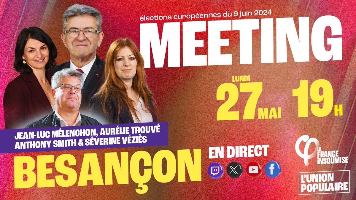 🔴 Ce lundi 27 mai, venez nombreuses et nombreux à notre meeting de l'#UnionPopulaire à Besançon avec @TrouveAurelie, @smith51_a et @SeverineVezies ! 👉 Le direct sur Youtube : youtube.com/live/1HtuOrZZO… ➡️ Retrouvez toutes les informations sur : actionpopulaire.fr/evenements/8ef…