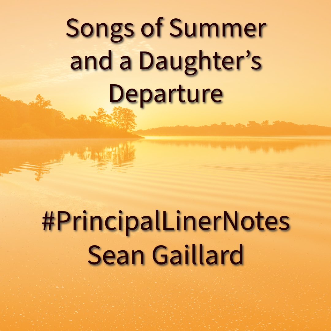 New Blog Post: “Songs of Summer & a Daughter’s Departure principallinernotes.wordpress.com/2024/05/26/son… #ThePepperEffect #PrincipalLinerNotes @LearnwithERG