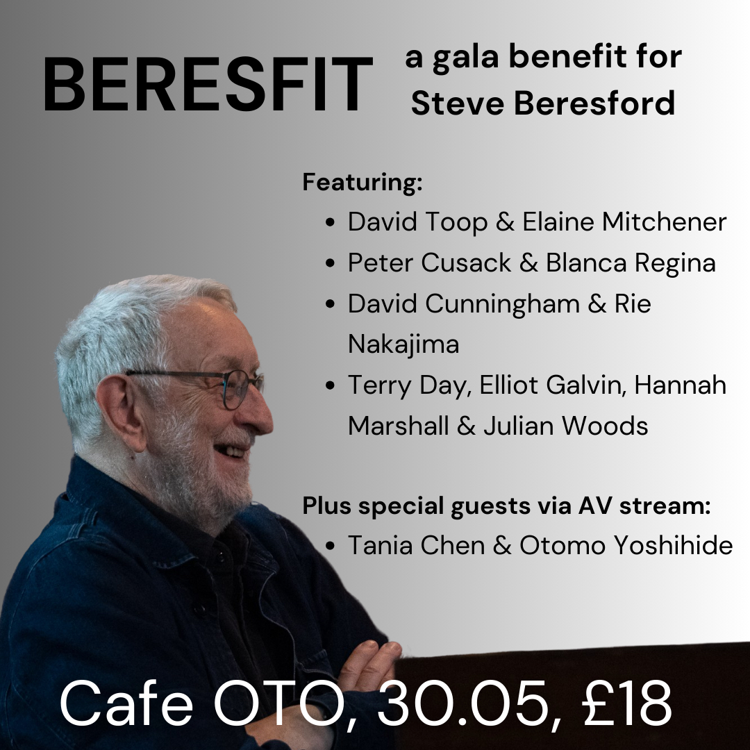 Thursday 30 May @Cafeoto - cafeoto.co.uk/events/beresfi…