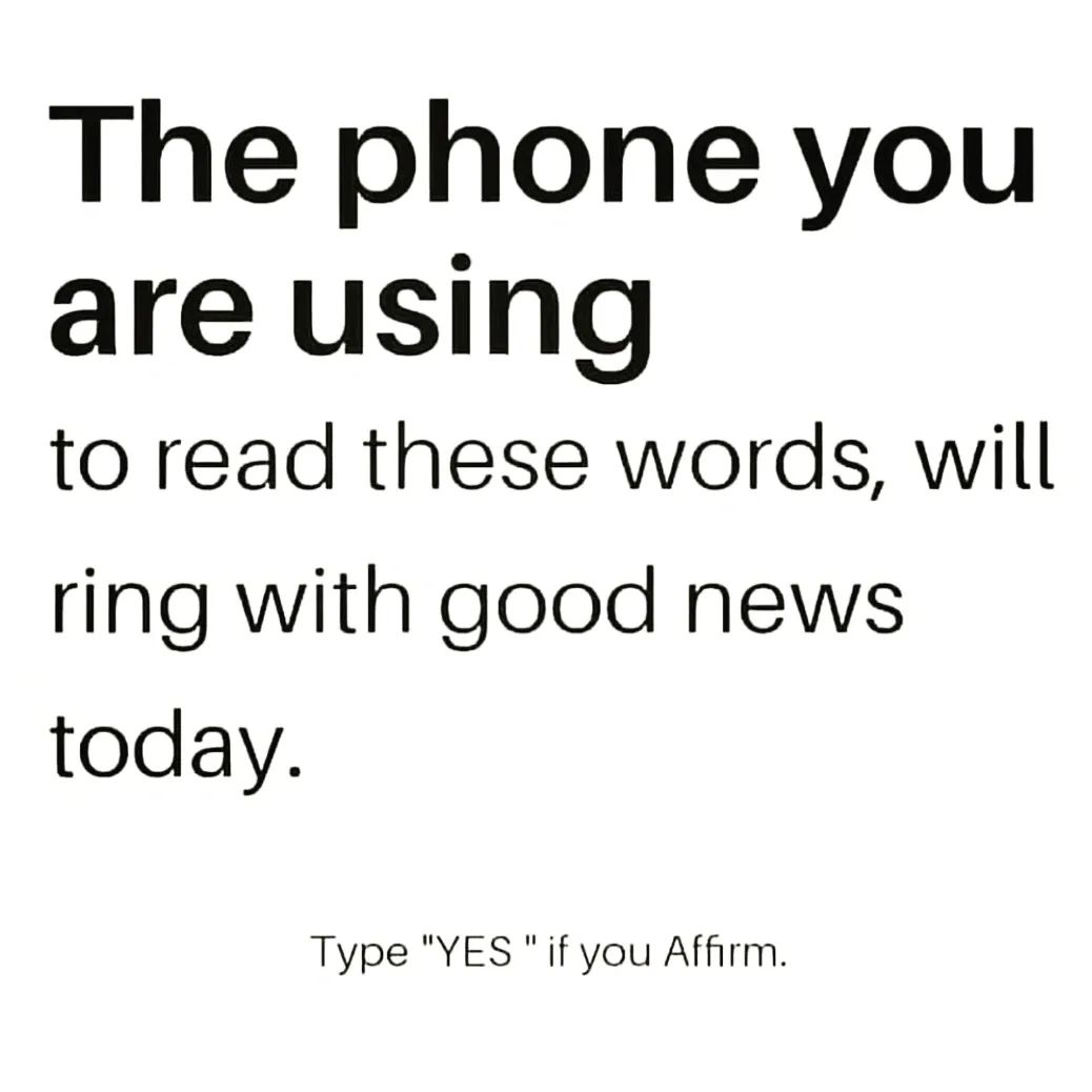 Good Things are coming to you today - Affirm 'YES' !!!