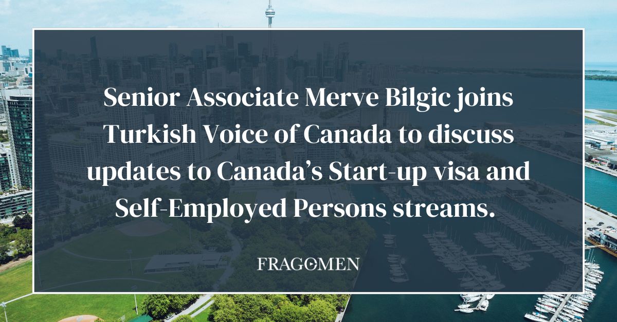 Senior Associate Merve Bilgic joined @TurkishVoiceCan to discuss the intricacies behind the updates to #Canada’s Start-up #visa and Self-Employed Persons streams: bit.ly/3R0Ndhf #Immigration #GlobalMobility