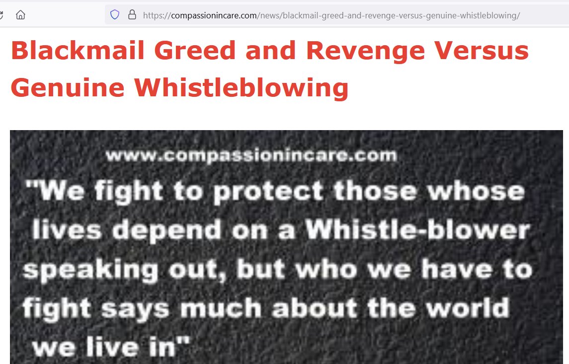 Lucrative #fake #whistleblowers have been promoted by so-called 'support' org #WBUK who #FollowTheMoney instead of the public interest. They don't help cases that don't bring £$£/publicity.  #OfficeOfTheWhistleblower #OWB will do this too. #Introhive case: compassionincare.com/news/blackmail…