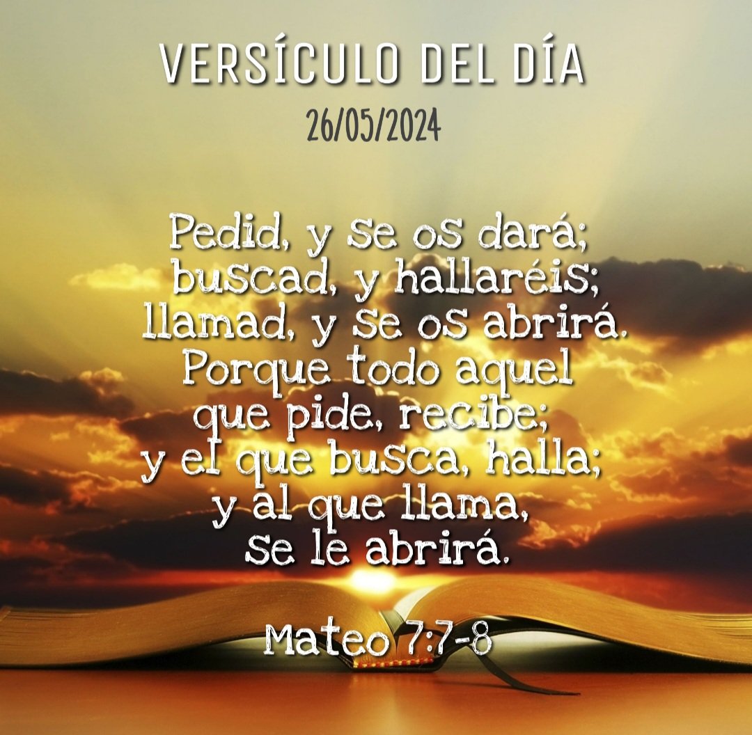 💖 ✨✨  𝕍𝕖𝕣𝕤í𝕔𝕦𝕝𝕠 𝕕𝕖𝕝 𝔻í𝕒   ✨✨💖 
Pedid, y se os dará; buscad, y hallaréis; llamad, y se os abrirá. Porque todo aquel que pide, recibe; y el que busca, halla; y al que llama, se le abrirá.
📖  Mateo 7:7-8
 #versiculodeldia #PalabradeDios #biblia