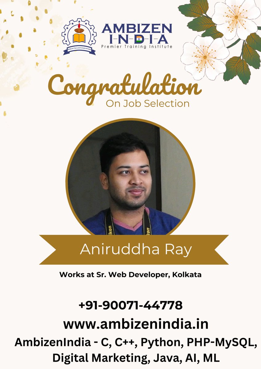 ambizenindia's tweet image. Congratulations to Aniruddha Ray on securing a Senior Web Developer position in Kolkata! His success highlights the exceptional training provided by Ambizenindia, located in Delhi. #codingClassesNearMe #codingClassesDelhi #codingClassesForKidsDelhi
Mobile+Whatsapp : +919007144778