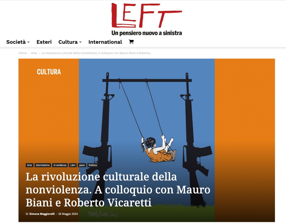 'La rivoluzione culturale della #nonviolenza. A colloquio con Mauro Biani e Roberto Vicaretti' @simonamaggiorel su @Left_rivista left.it/2024/05/26/la-…