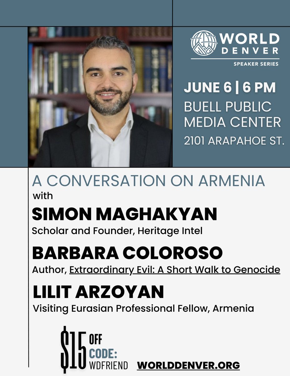 Honored to headline the upcoming June 6 WorldDenver in-person conversation on Armenia at the PBS center. Use WDFRIEND discount code to get the member rate. Registration: secure.worlddenver.org/np/clients/wor…