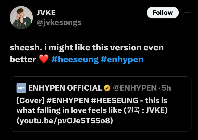 We are so proud to see that #HEESEUNG got noticed by the original artist of “this is what falling in love feels like”, JVKE (@jvkesongs ) on Youtube and X!! 😭🫶🏻 FALLING IN LOVE WITH HEESEUNG #HEESEUNG_WhatFallingInLoveFeelsLike #2ndHEECoverOutNow #HEESEUNG #ENHYPEN_HEESEUNG