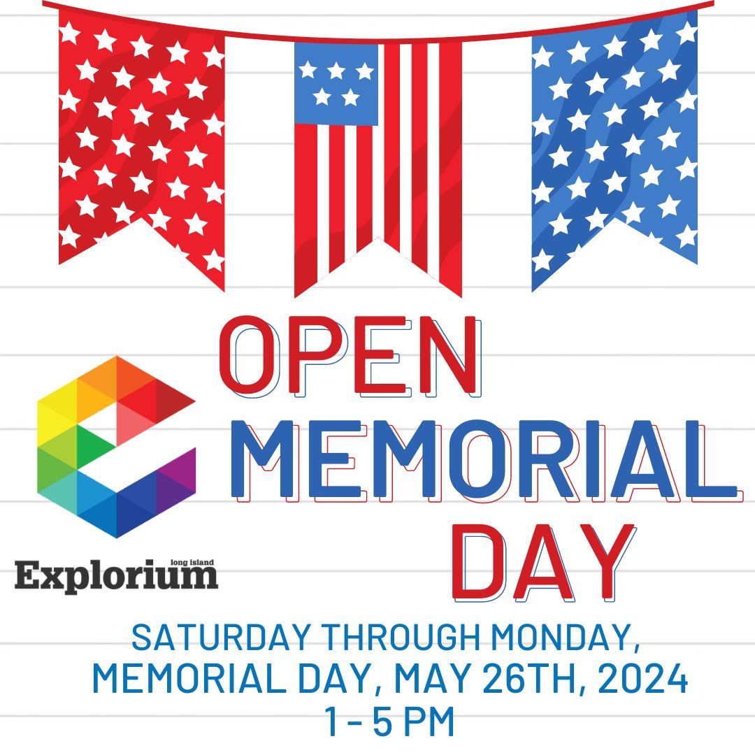 🌟 Long Island Explorium is OPEN! 🌟
Celebrate Memorial Day with us! The Explorium is open today and tomorrow from 1 PM - 5 PM.

📅 Dates: Today & Tomorrow
🕐 Time: 1 PM - 5 PM

#LongIslandExplorium #MemorialDayFun #ExploreAndLearn #FamilyDayOut